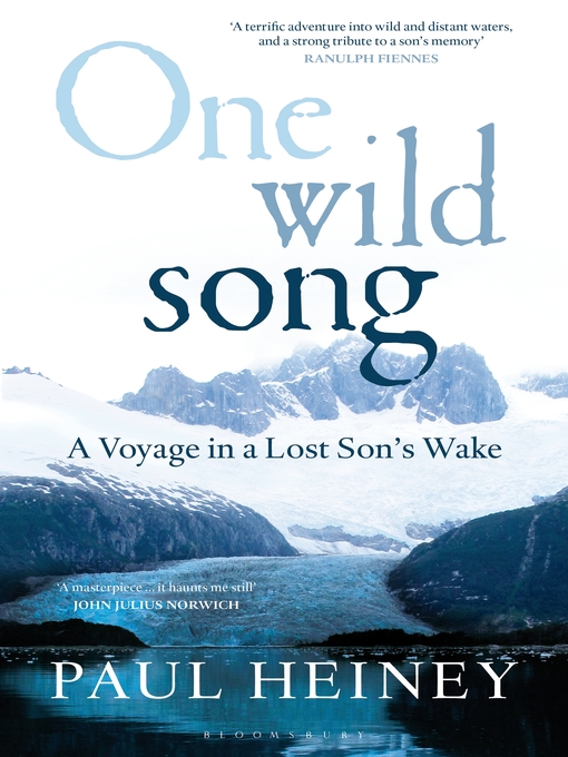 Title details for One Wild Song by Paul Heiney - Available